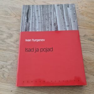 Isad ja pojad . Ivan Turgenev
