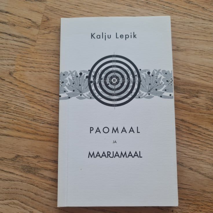 Paomaal ja maarjamaal . Kalju Lepik