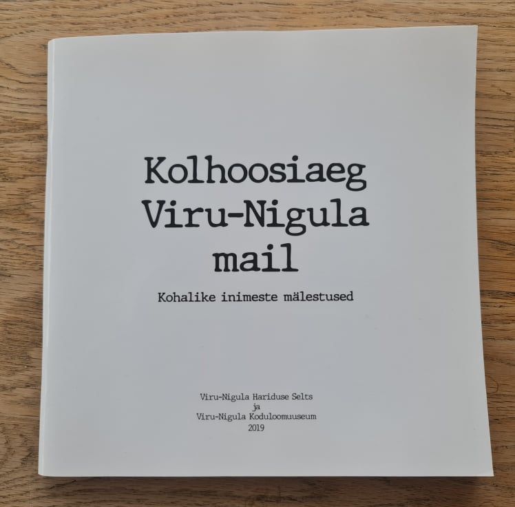 86333172 Kolhoosiaeg Viru-Nigula mail . Kohalike inimeste mälestused