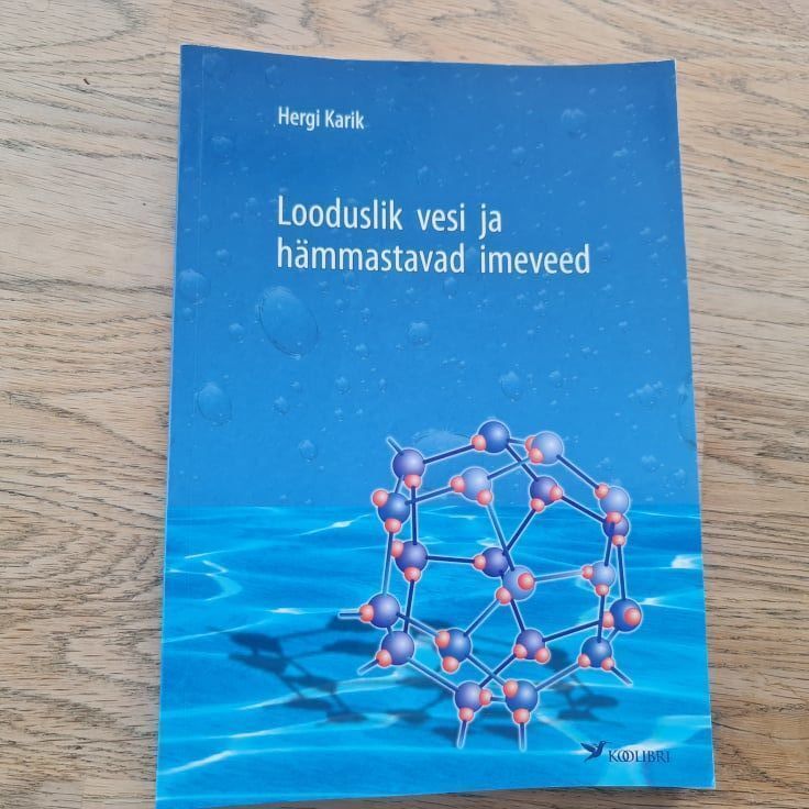 86333645 Looduslik vesi ja hämmastavad imeveed . Hergi Karik