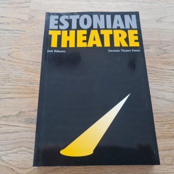Estonian Theatre . Jaak Rähesoo