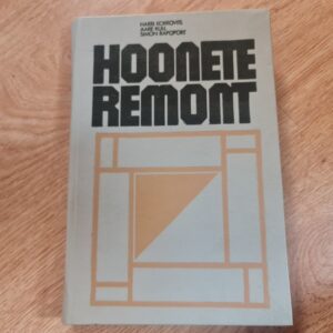86409716 Hoonete remont . Harri Korrovits, Aare Kull ja Simon Rapopor