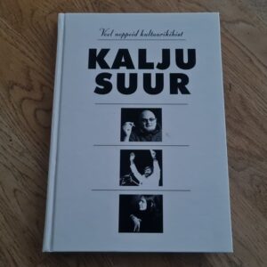 Veel noppeid kultuurikihist . Kalju Suur autogrammiga