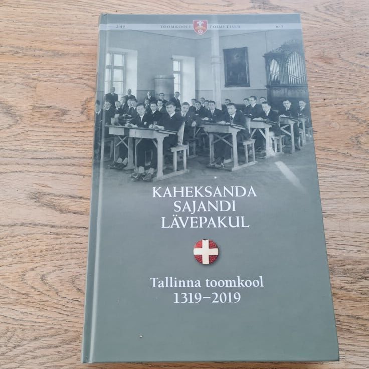 Kaheksanda sajandi lävepakul . Tallinna toomkool 1319-2019