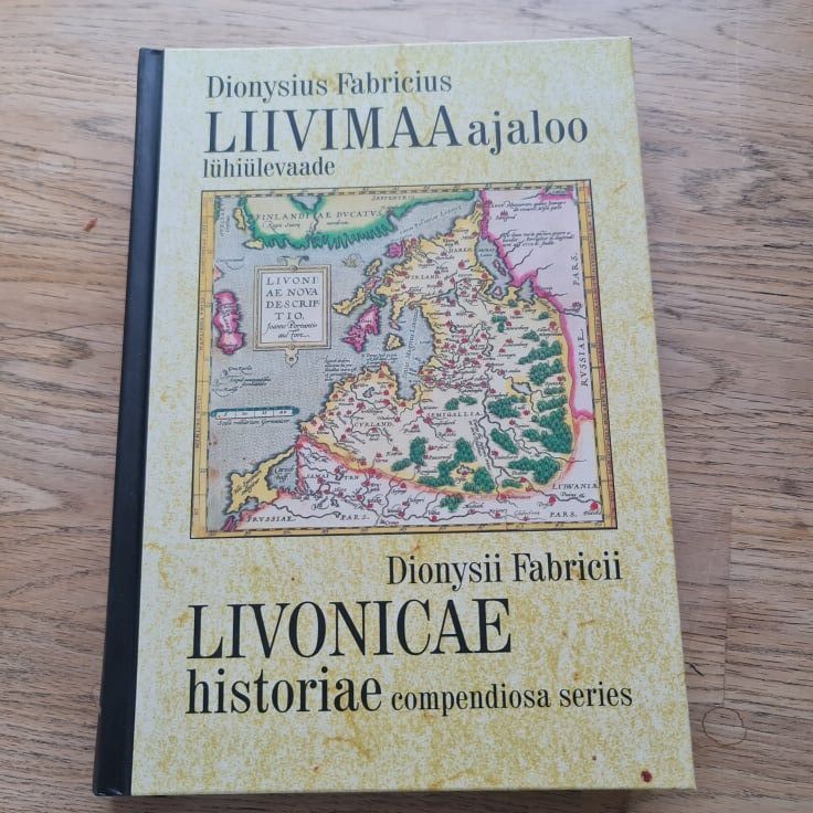 86500304 Liivimaa ajaloo lühiülevaade. Livonicae historiae compendios