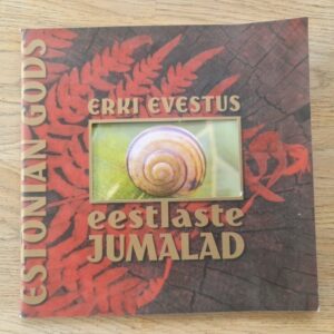 Eestlaste jumalad . Erki Evestus