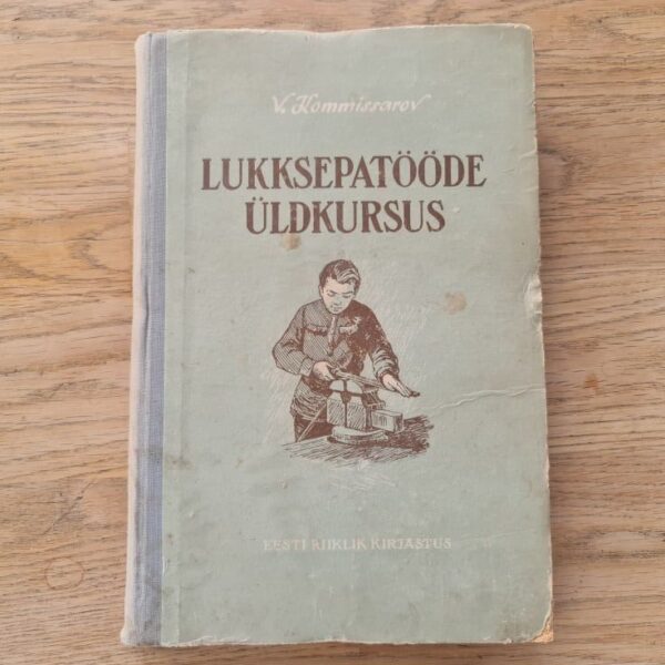 Lukksepatööde üldkursus . Vassili Komissarov