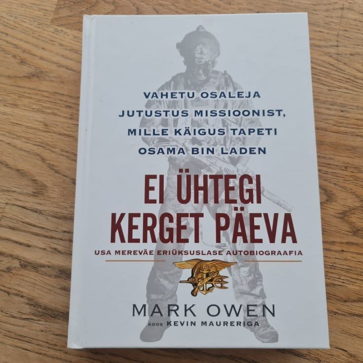 86668859 Ei ühtegi kerget päeva . Kevin Maurer ja Mark Owen
