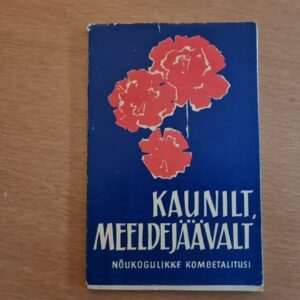 Kaunilt meeldejäävalt Nõukogulikke kombetalitusi