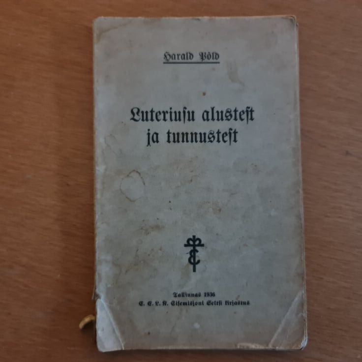 Luteriusu alustest ja tunnustest . 1936
