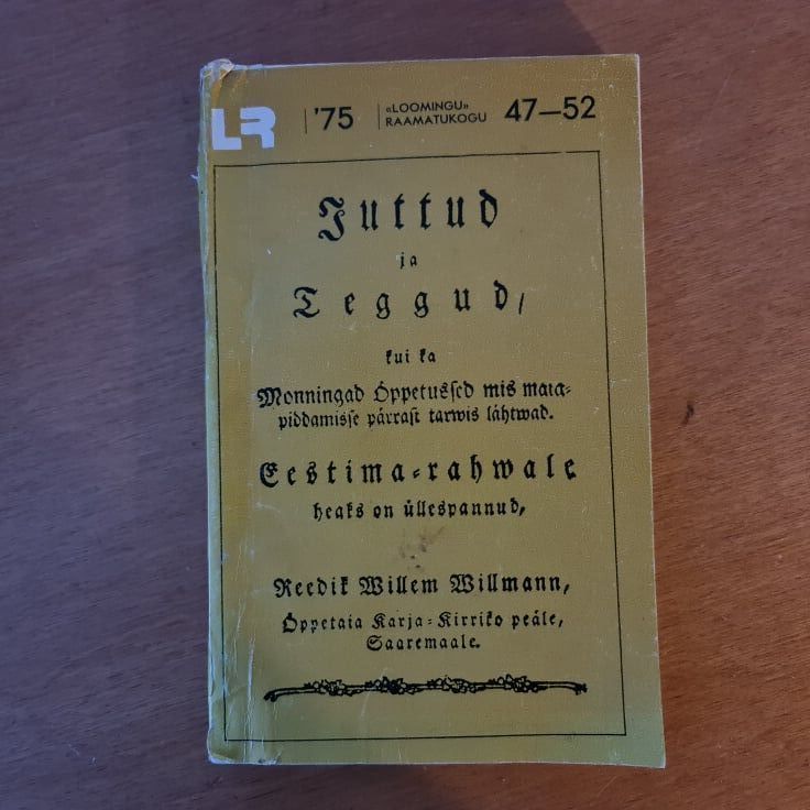 86847090 Juttud ja teggud . Friedrich Wilhelm Willmann