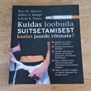 Kuidas loobuda suitsetamisest kaalus juurde võtmata