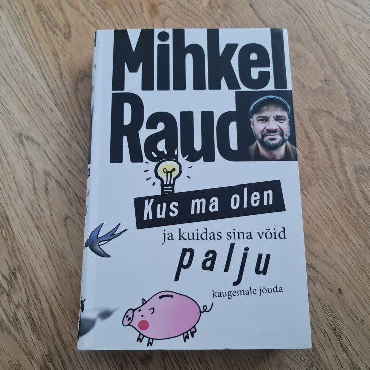 87009004 Kus ma olen ja kuidas sina võid palju kaugemale jõuda