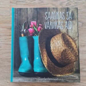 Saagikas ja värvikas aed . Margit Aedla