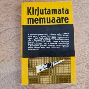 Kirjutamata memuaare III