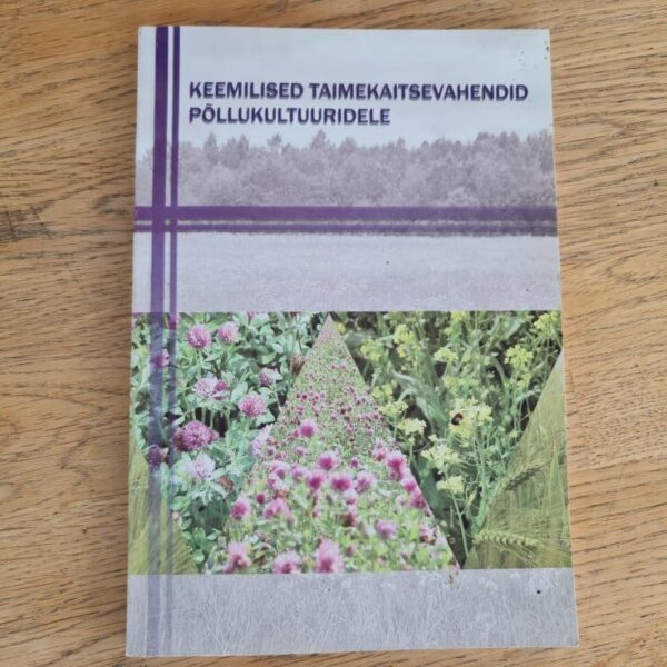 Keemilised taimekaitsevahendid põllukultuuridele