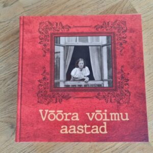 Võõra võimu aastad