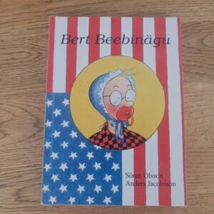 Bert beebinägu . Anders Jacobsson ja Sören Olsson