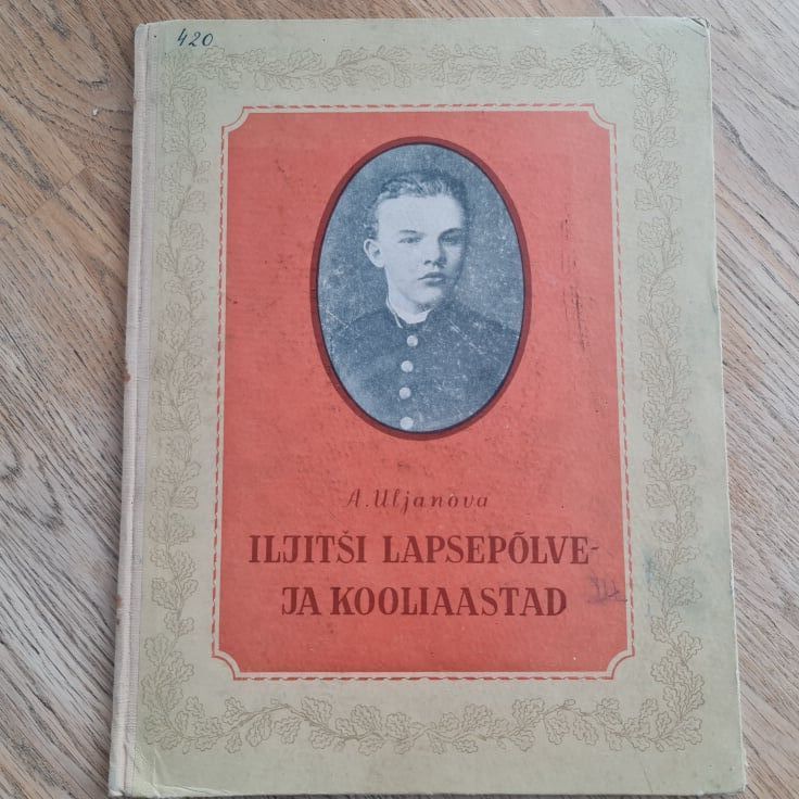 87842309 Iljitši lapsepõlve- ja kooliaastad