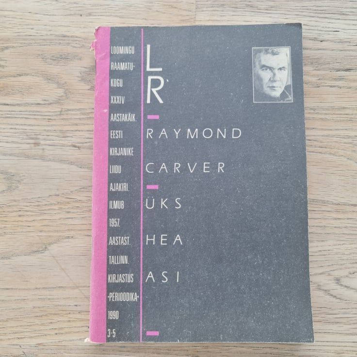 Üks hea asi . Raymond Carver