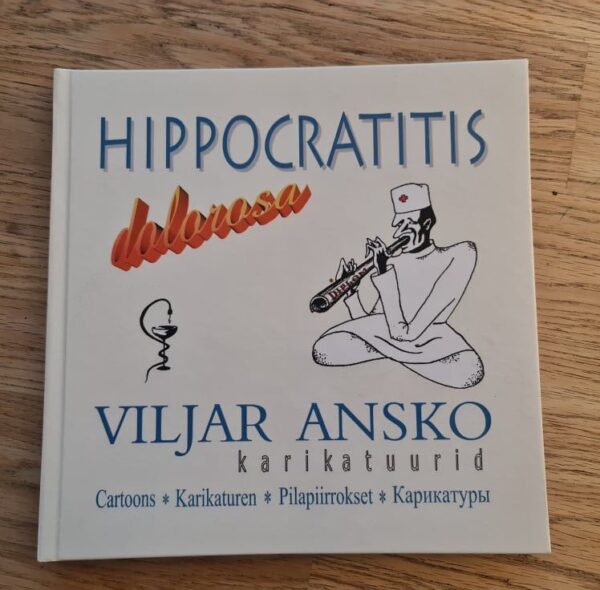Hippocratitis dolorosa . Viljar Ansko