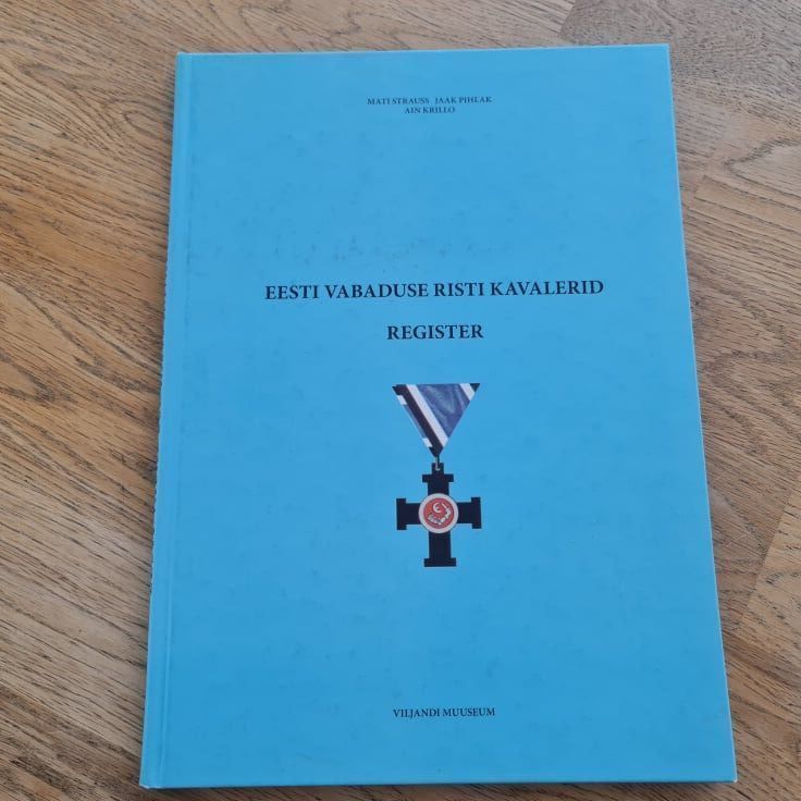 87992324 Eesti Vabaduse Risti kavalerid. Register . Ain Krillo