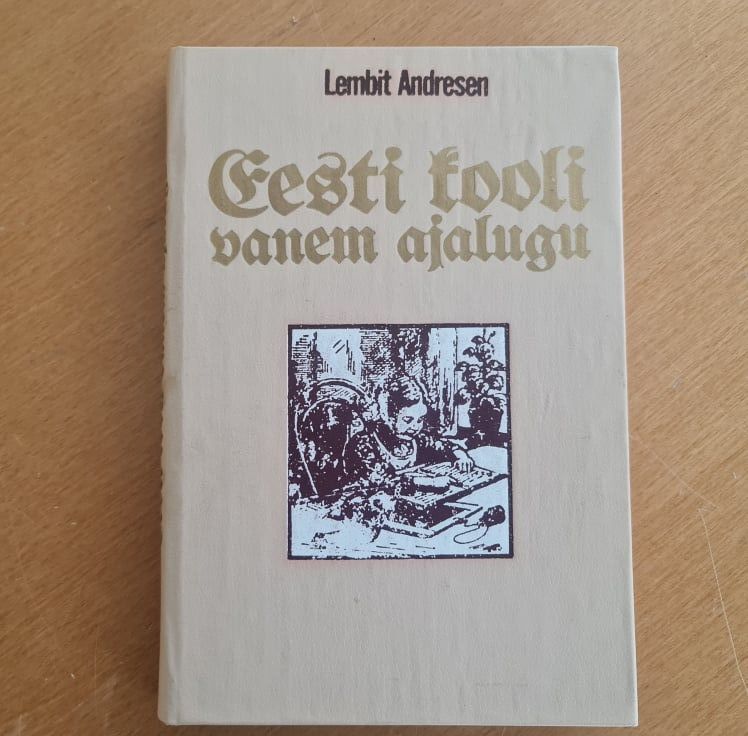 88014052 Eesti kooli vanem ajalugu . Lembit Andresen