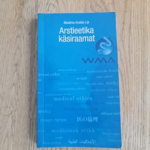 Arstieetika käsiraamat . John R Williams