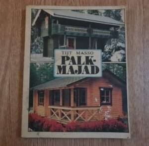 Palkmajad . Tiit Masso