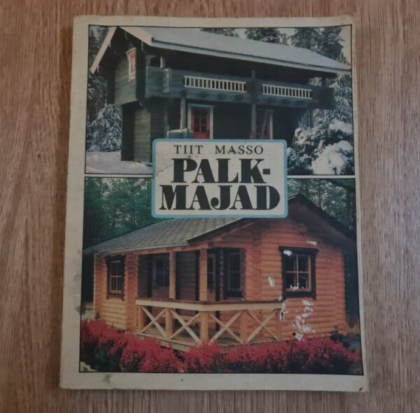 Palkmajad . Tiit Masso
