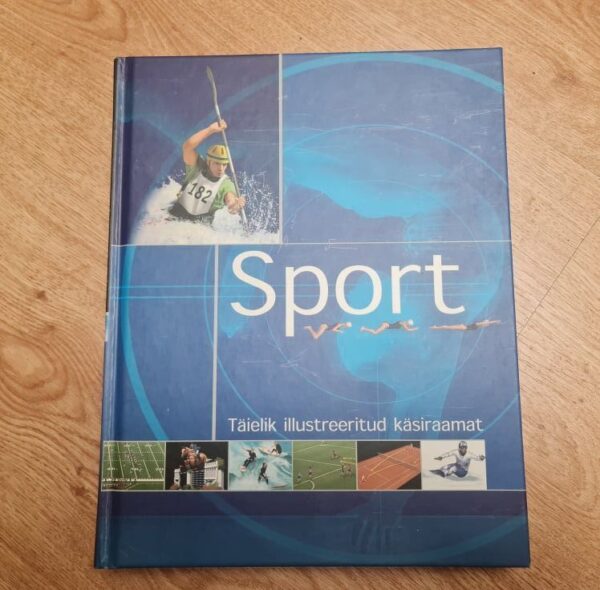 88221373 Sport . Täielik illustreeritud käsiraamat
