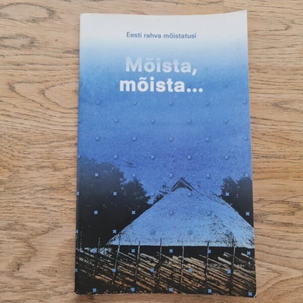 88299911 Mõista mõista... Eesti rahva mõistatusi