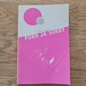 Porr ja Sorry . Ülar Ploom
