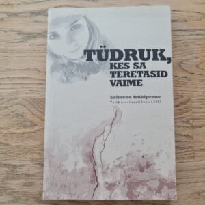 Tüdruk kes sa teretasid vaime . Leelo Tungal