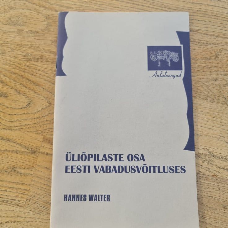Üliõpilaste osa Eesti vabadusvõitluses . Hannes Walter