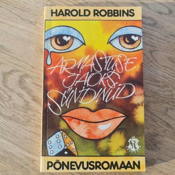 Armastuse jaoks sündinud . Harold Robbins