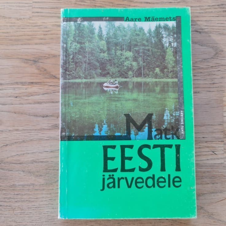 88408417 Matk Eesti järvedele . Aare Mäemets