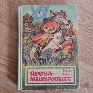 Roosa muinasjutt . Heljo Mänd