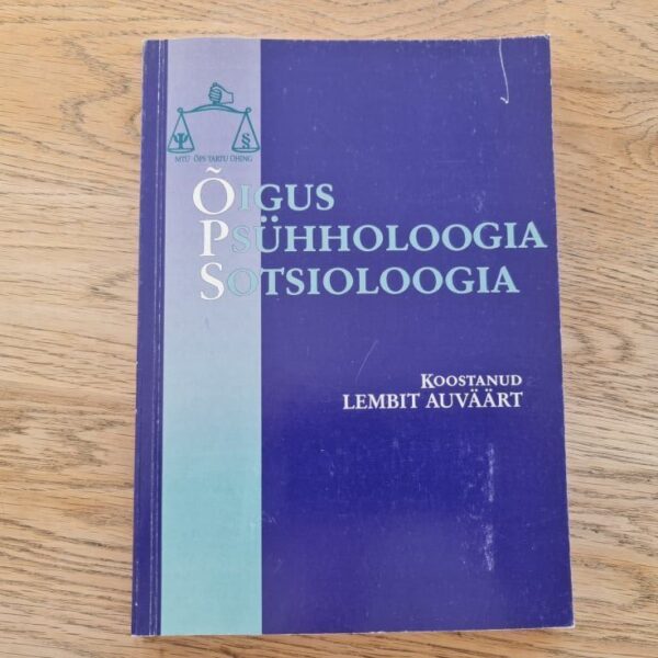 Õigus Psühholoogia Sotsioloogia . Lembit Auväärt