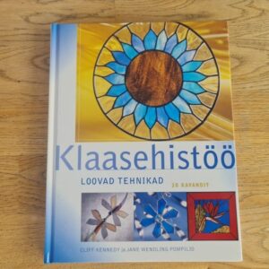 Klaasehistöö . Cliff Kennedy ja Jane Wendling Pompilio