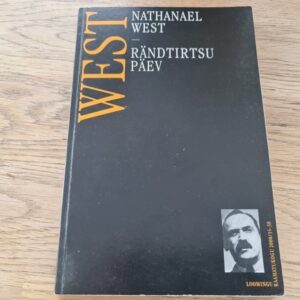 Rändtirtsu päev . Nathanael West