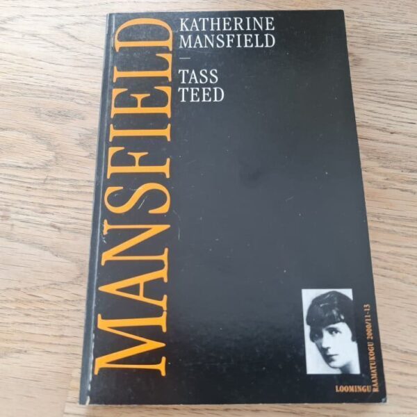Tass teed . Katherine Mansfield