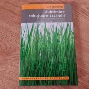 88561849 Juhtimine rohujuure tasandil . Guy Browning