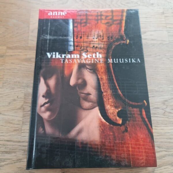 Tasavägine muusika . Vikram Seth