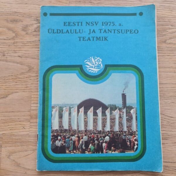 Eesti NSV 1975. a. üldlaulu- ja tantsupeo teatmik