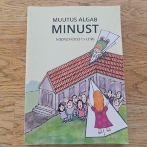 Muutus algab minust: Noored Kooli 10. lend