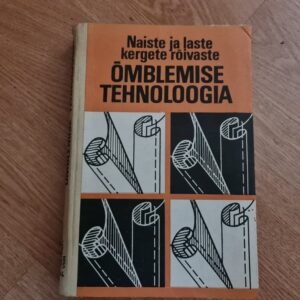 Naiste ja laste kergete rõivaste õmblemise tehnoloogia