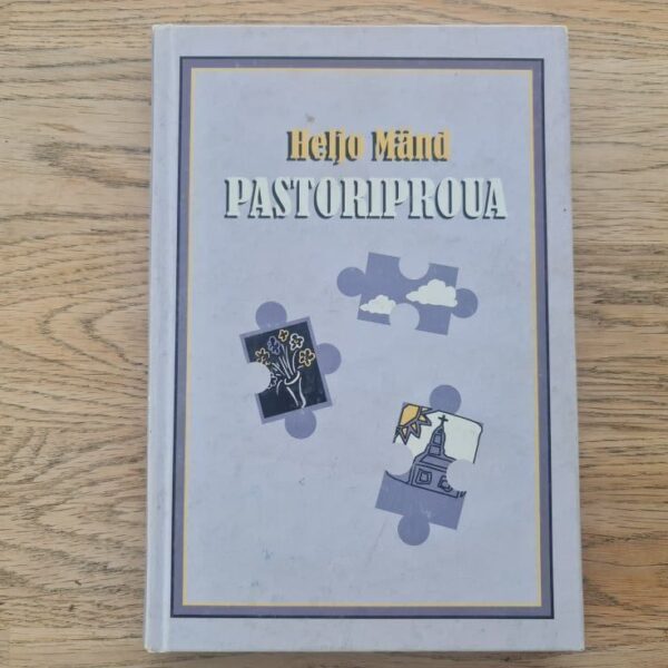 Pastoriproua . Heljo Mänd