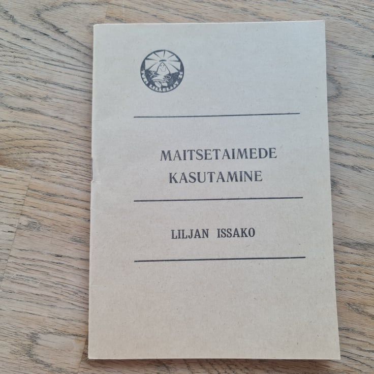 89323407 Maitsetaimede kasutamine . Liljan Issako