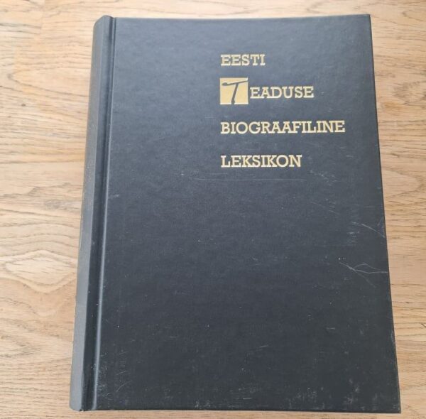 89396195 Eesti teaduse biograafiline leksikon I
